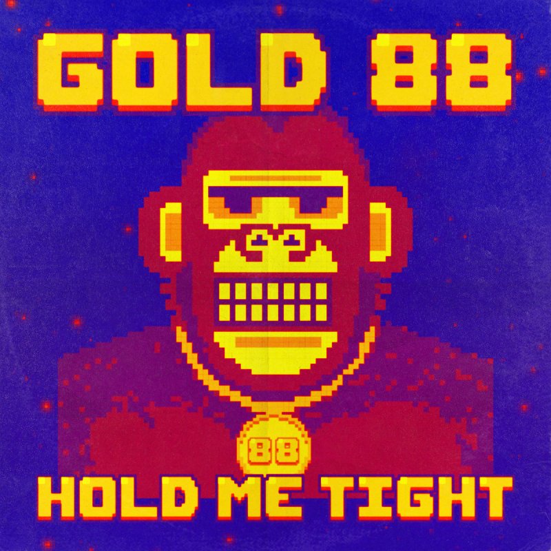 Gold 88 featuring Kate Aster — Hold Me Tight (Making Love) cover artwork