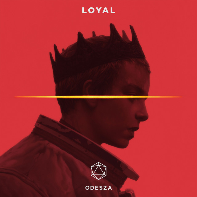 ODESZA — Loyal cover artwork