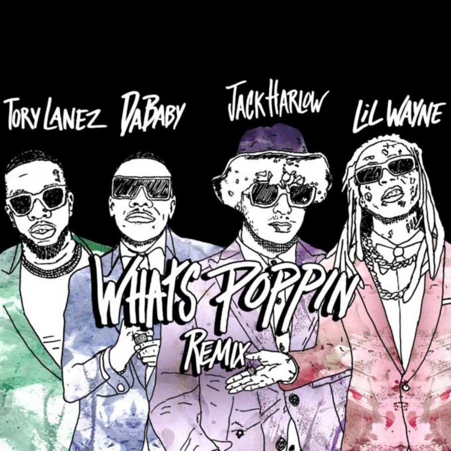 Jack Harlow featuring DaBaby, Tory Lanez, & Lil Wayne — What’s Poppin (Remix) cover artwork