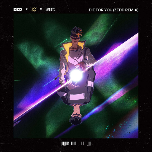 VALORANT & Grabbitz Die For You (Zedd Remix) cover artwork