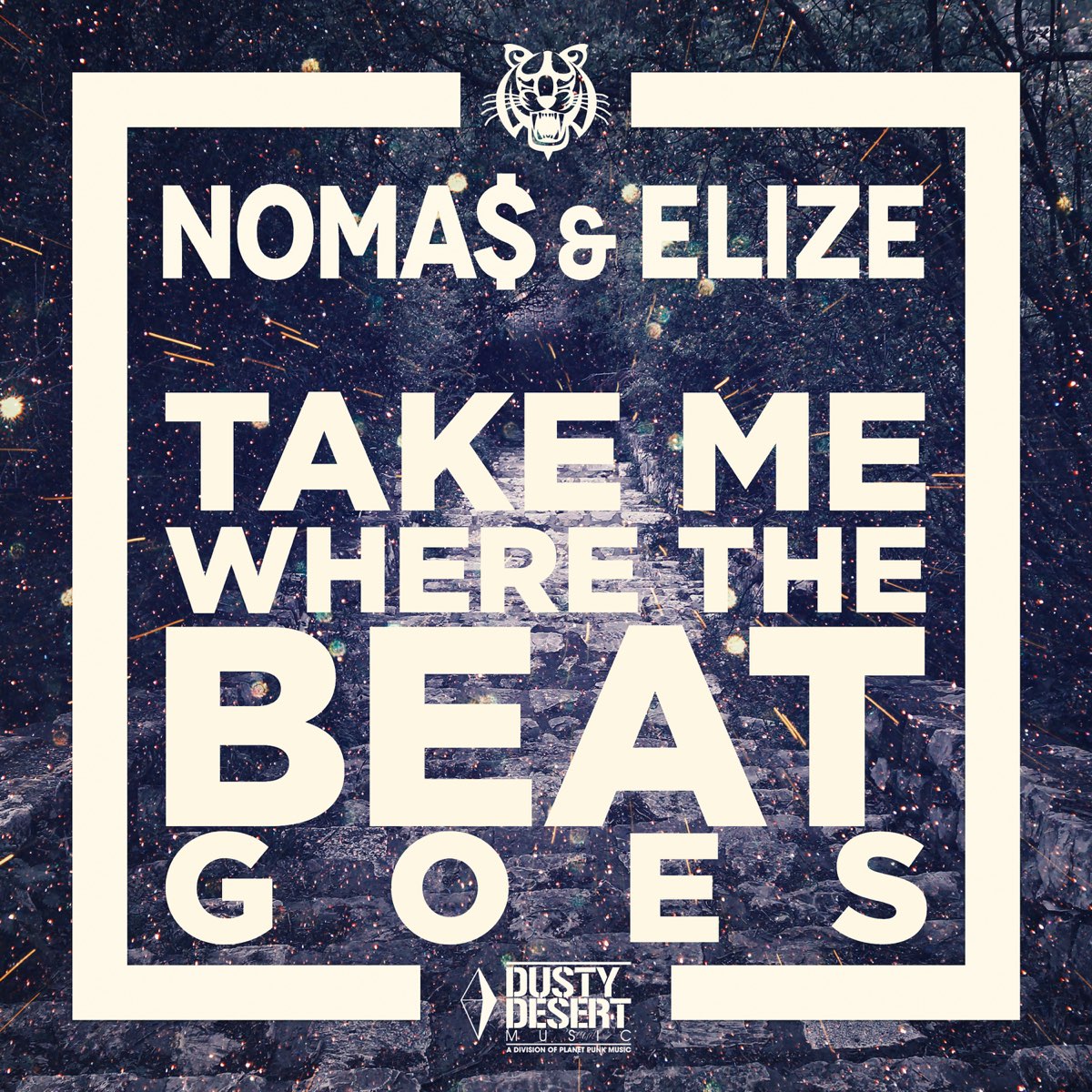 NOMA$ & Elize — Take Me Where The Beat Goes cover artwork