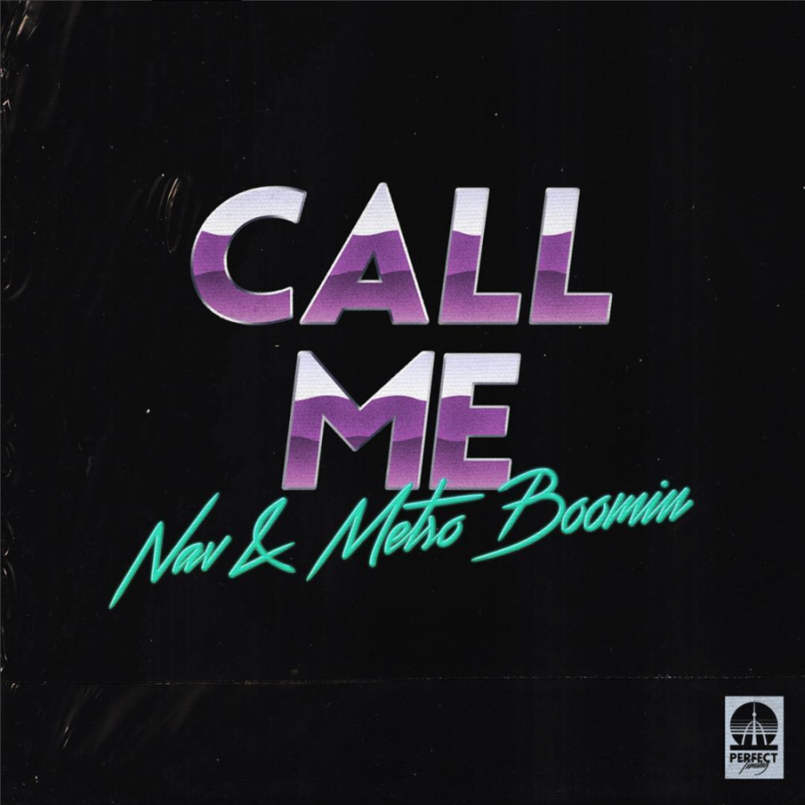 NAV ft. featuring Metro Boomin Call Me cover artwork