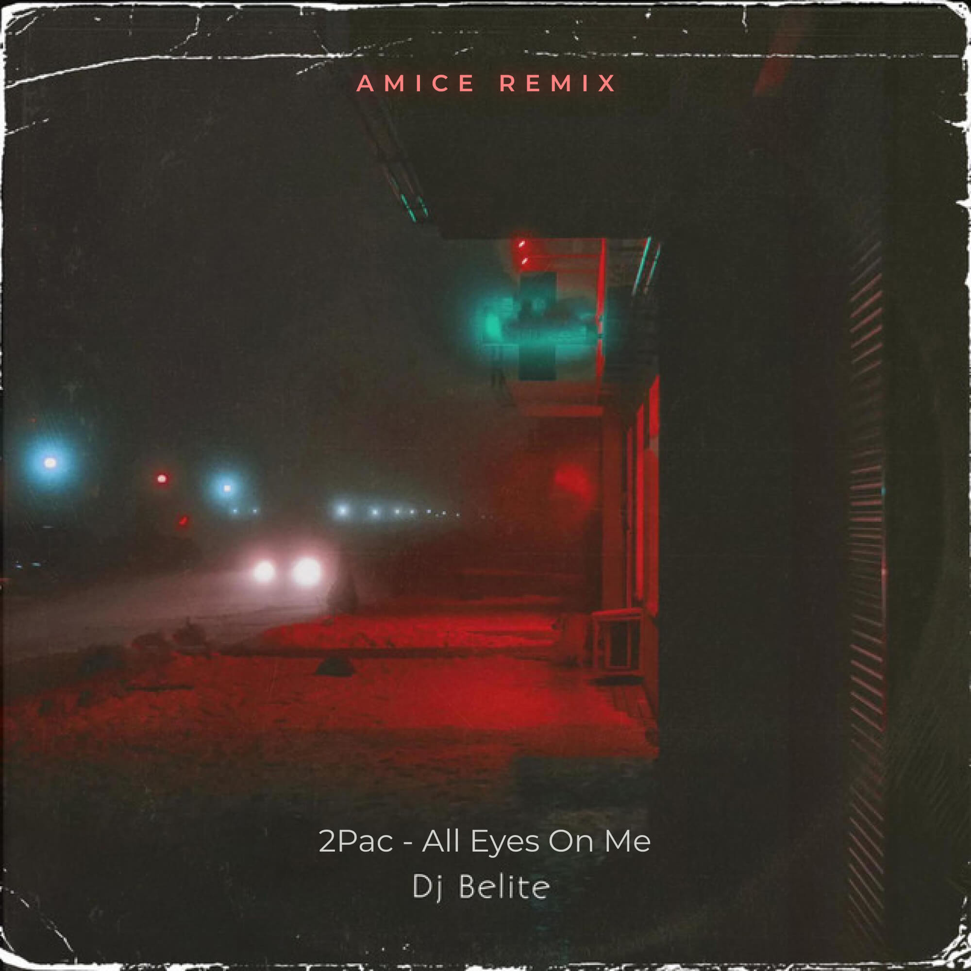 DJ Belite — All Eyes On Me cover artwork