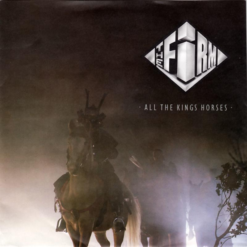 The Firm — All the King&#039;s Horses cover artwork