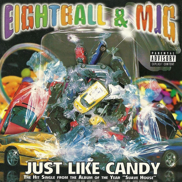8Ball and MJG — Just Like Candy cover artwork