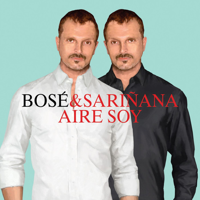 Miguel Bosé & Ximena Sariñana — Aire Soy cover artwork