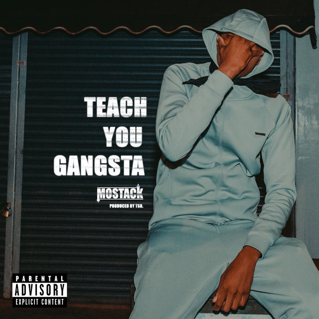 MoStack Teach You Gangsta cover artwork