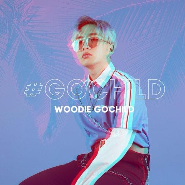 Woodie Gochild #GOCHILD cover artwork