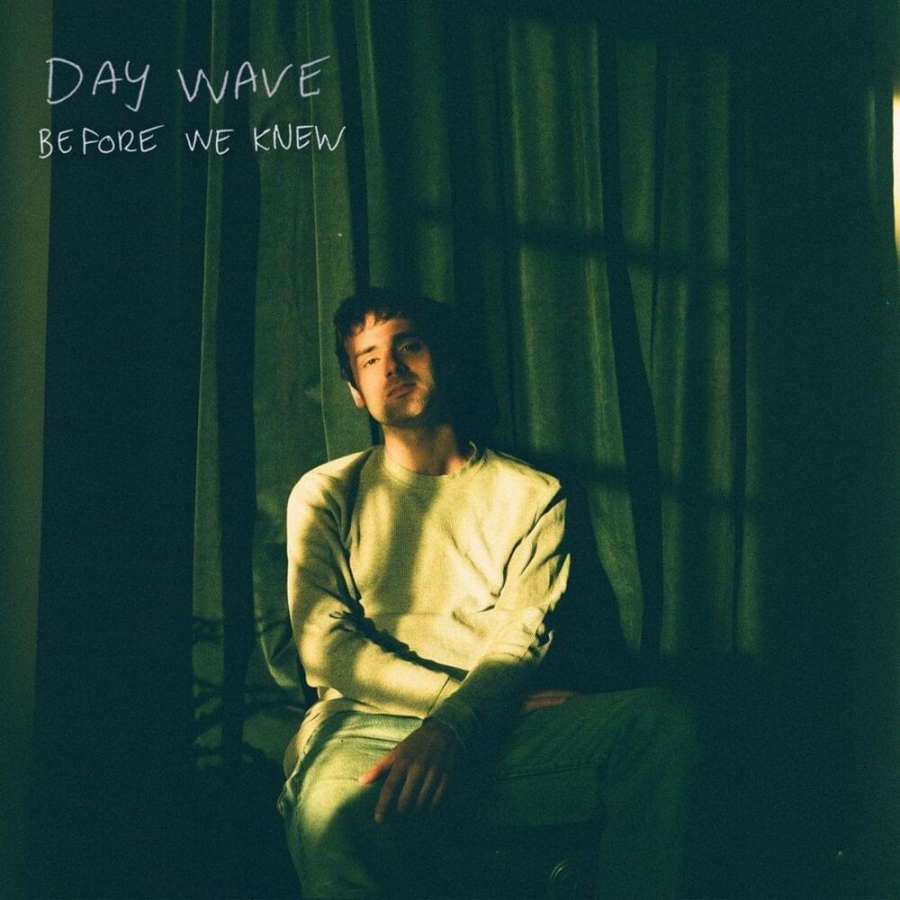 Day Wave — Before We Knew cover artwork