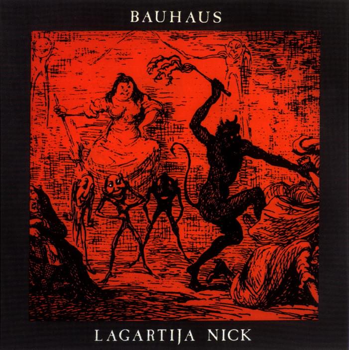 Bauhaus Lagartija Nick cover artwork