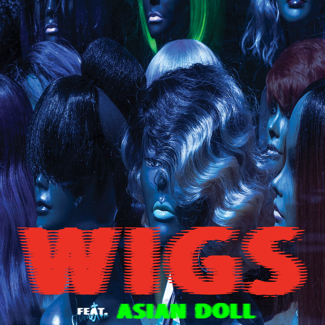 A$AP Ferg featuring Asian Doll & ANTHA — Wigs cover artwork