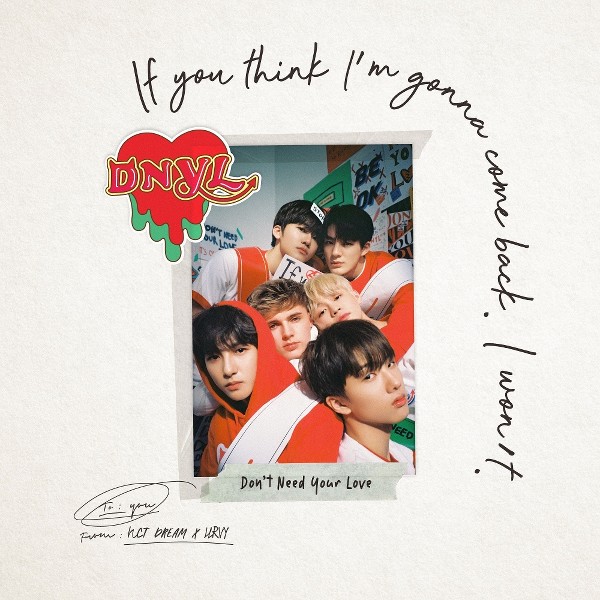 NCT DREAM & HRVY Don&#039;t Need Your Love cover artwork