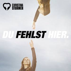 Christina Stürmer — Du fehlst hier cover artwork