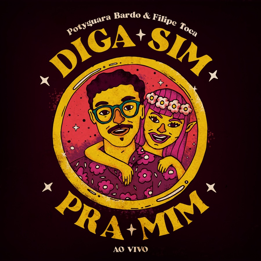 Potyguara Bardo & Filipe Toca — Diga Sim Pra Mim cover artwork