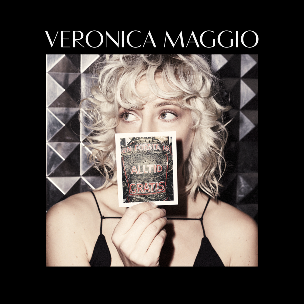 Veronica Maggio Den första är alltid gratis cover artwork