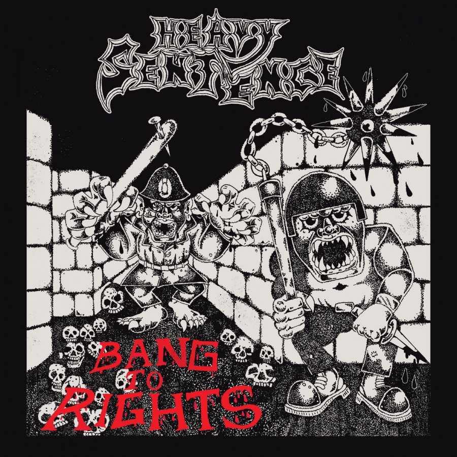 Heavy Sentence Bang to Rights cover artwork