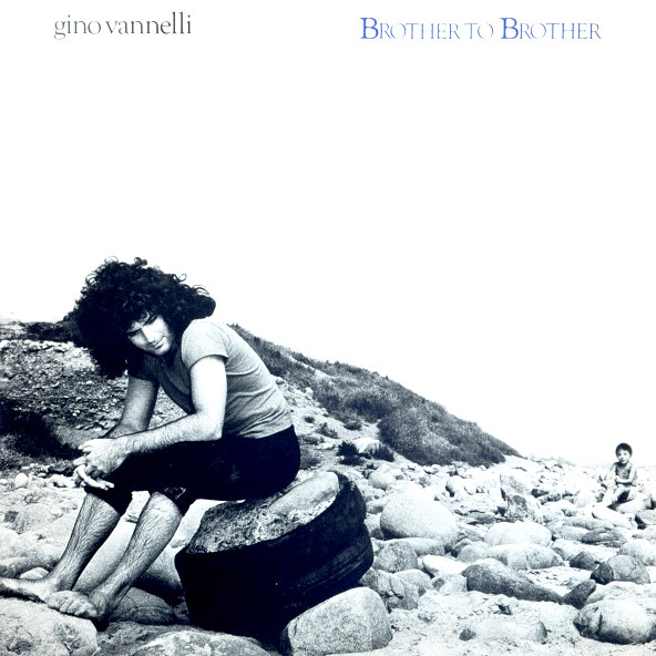 Gino Vannelli Brother to Brother cover artwork