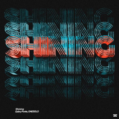 Gabry Ponte & ONESOLO — Shining cover artwork