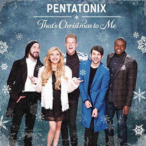 Pentatonix That&#039;s Christmas to Me cover artwork