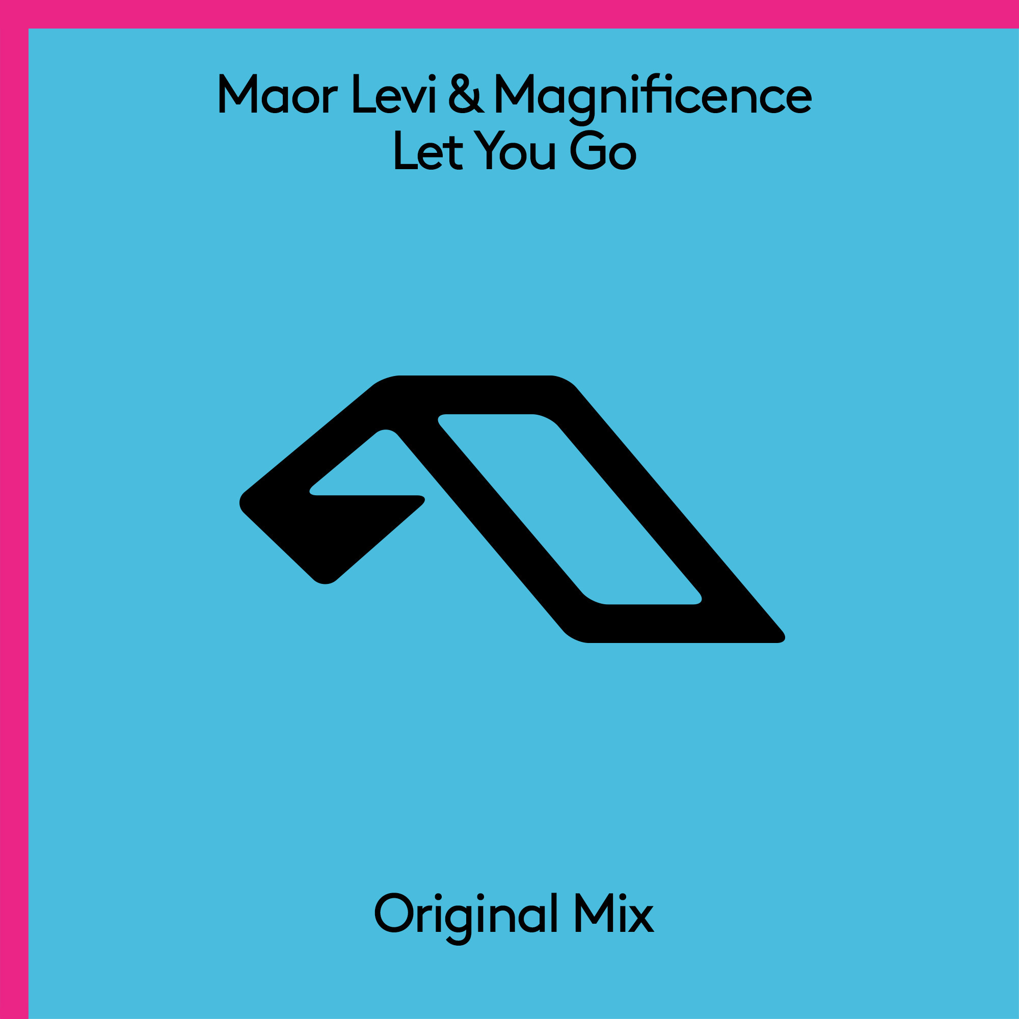 Maor Levi & Magnificence — Let You Go cover artwork