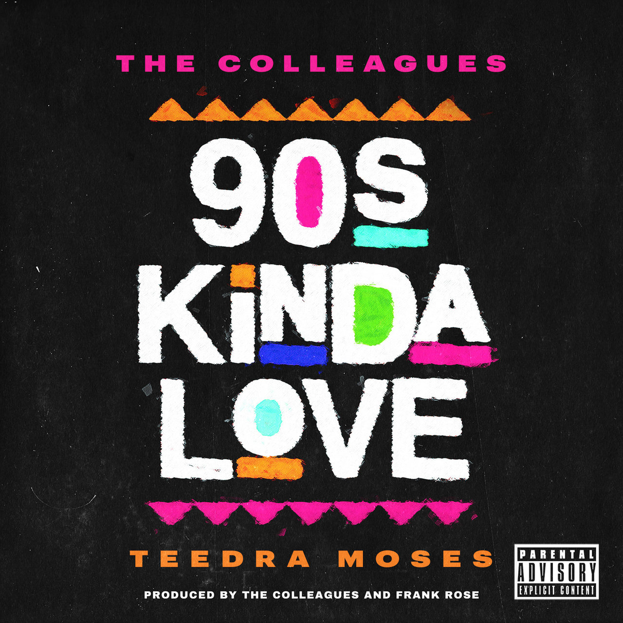 The Colleagues featuring Teedra Moses — 90s Kinda Love cover artwork