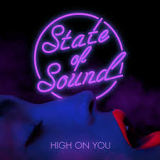 State Of Sound High On You cover artwork