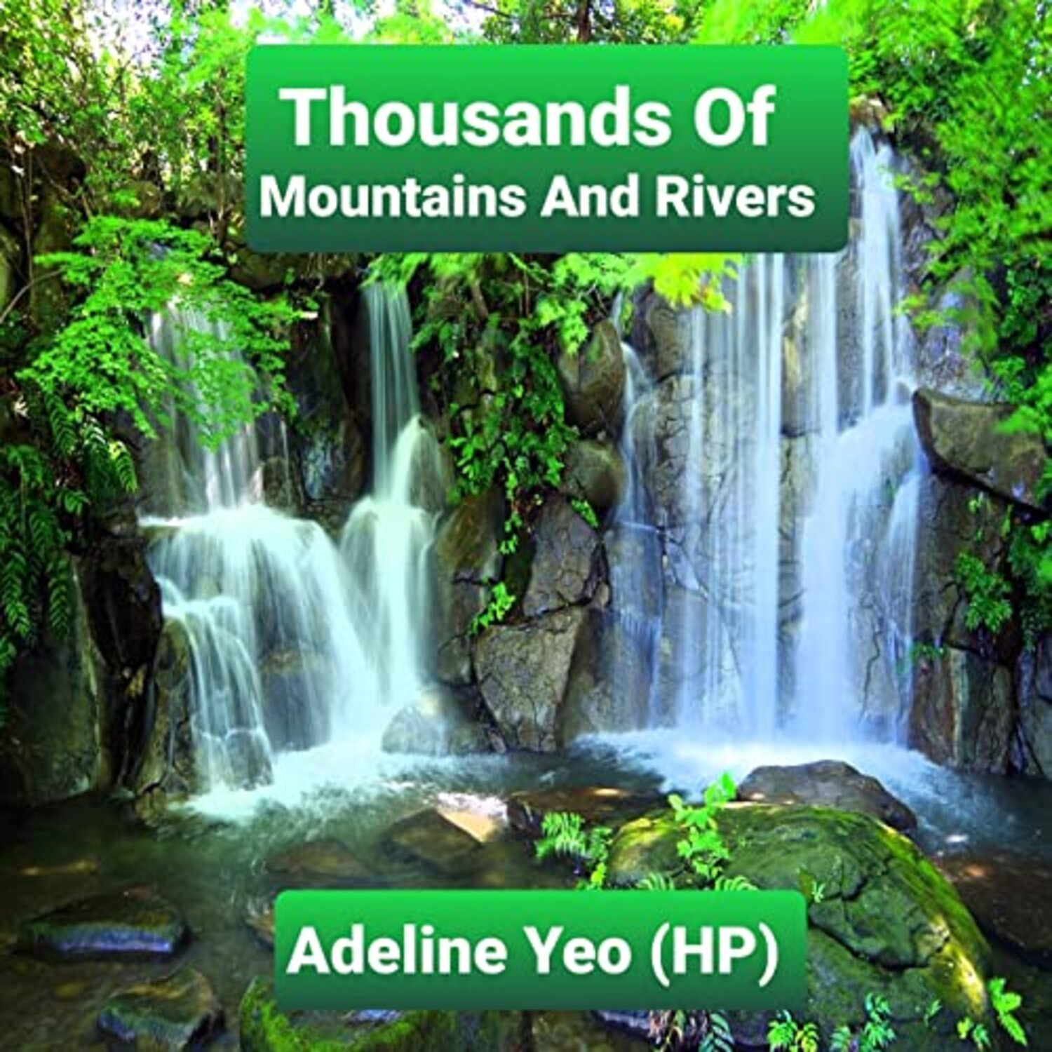 Adeline Yeo ft. featuring Adeline Yeo Thousands Of Mountains And Rivers cover artwork