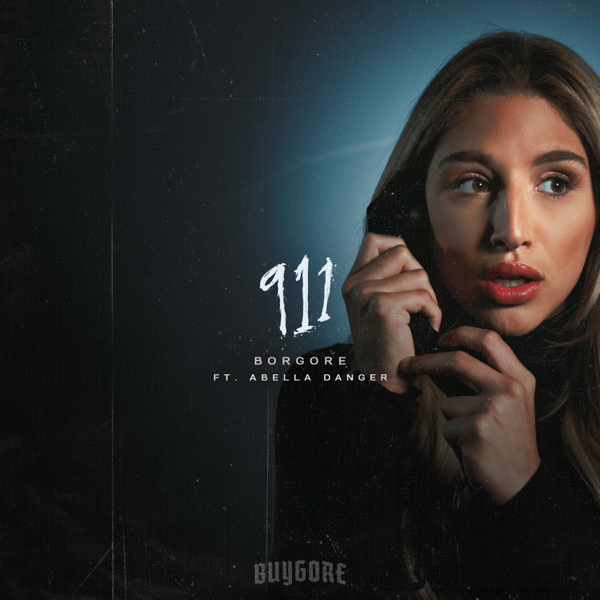 Borgore featuring Abella Danger — 911 cover artwork