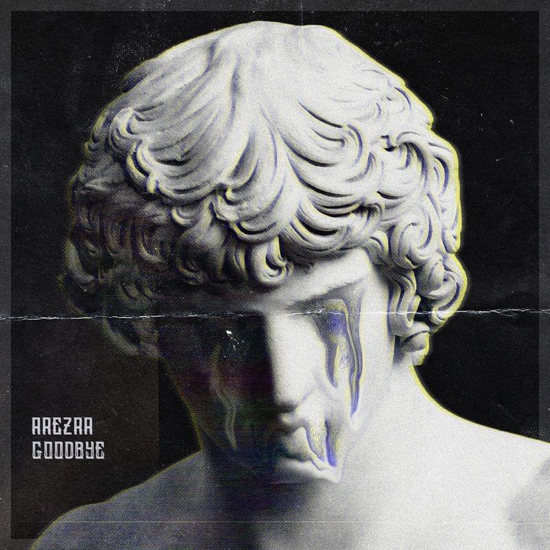 AREZRA — Goodbye cover artwork