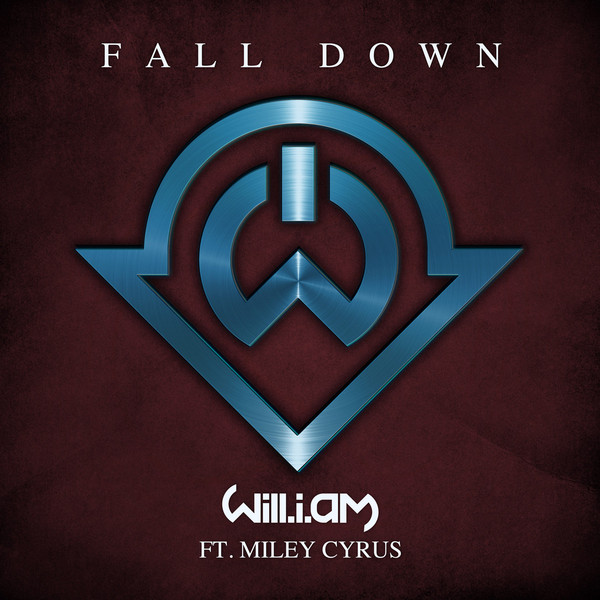will.i.am ft. featuring Miley Cyrus Fall Down cover artwork