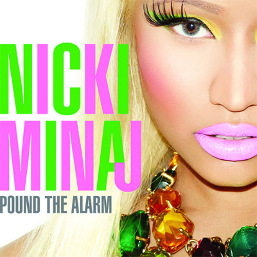 Nicki Minaj — Pound the Alarm cover artwork