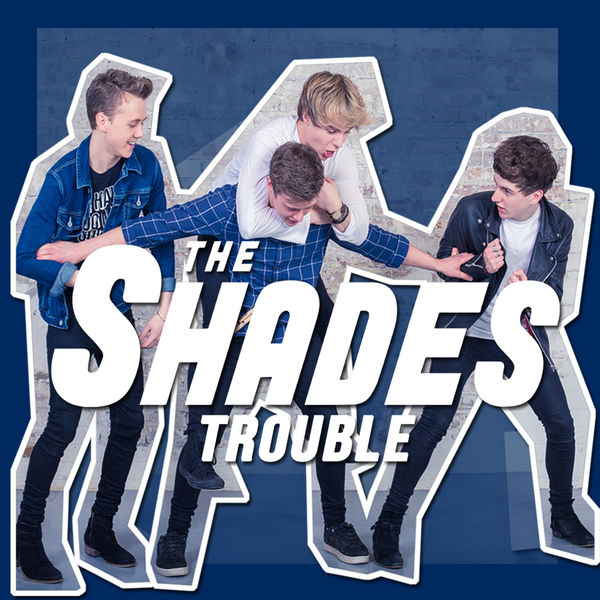 The Shades — Trouble cover artwork