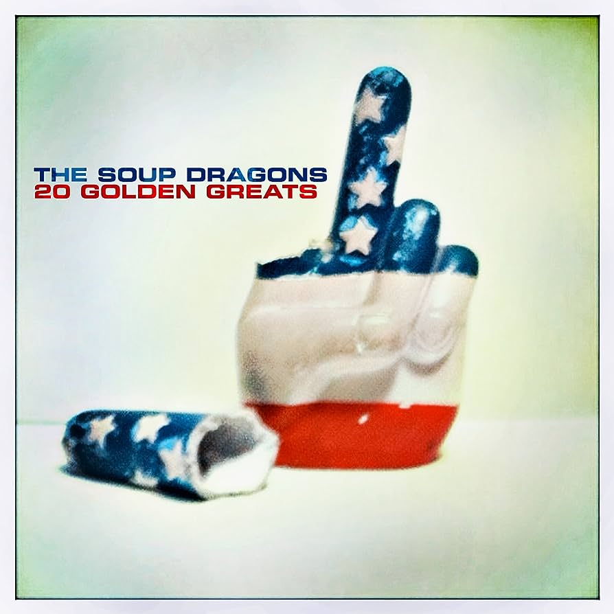 The Soup Dragons 20 Golden Greats cover artwork