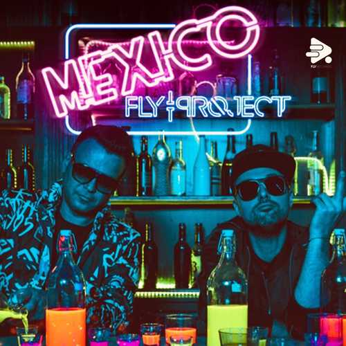 Fly Project — México cover artwork