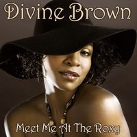 Divine Brown — Meet Me At The Roxy cover artwork