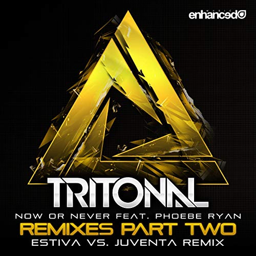 Tritonal featuring Phoebe Ryan — Now Or Never (Estiva vs. Juventa Remix) cover artwork