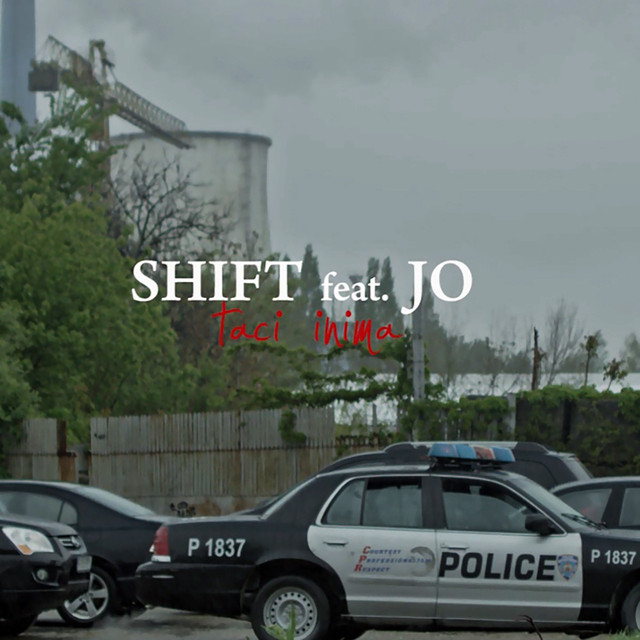 Shift featuring Jo — Taci Inima cover artwork