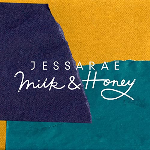 Jessarae Milk &amp; Honey cover artwork