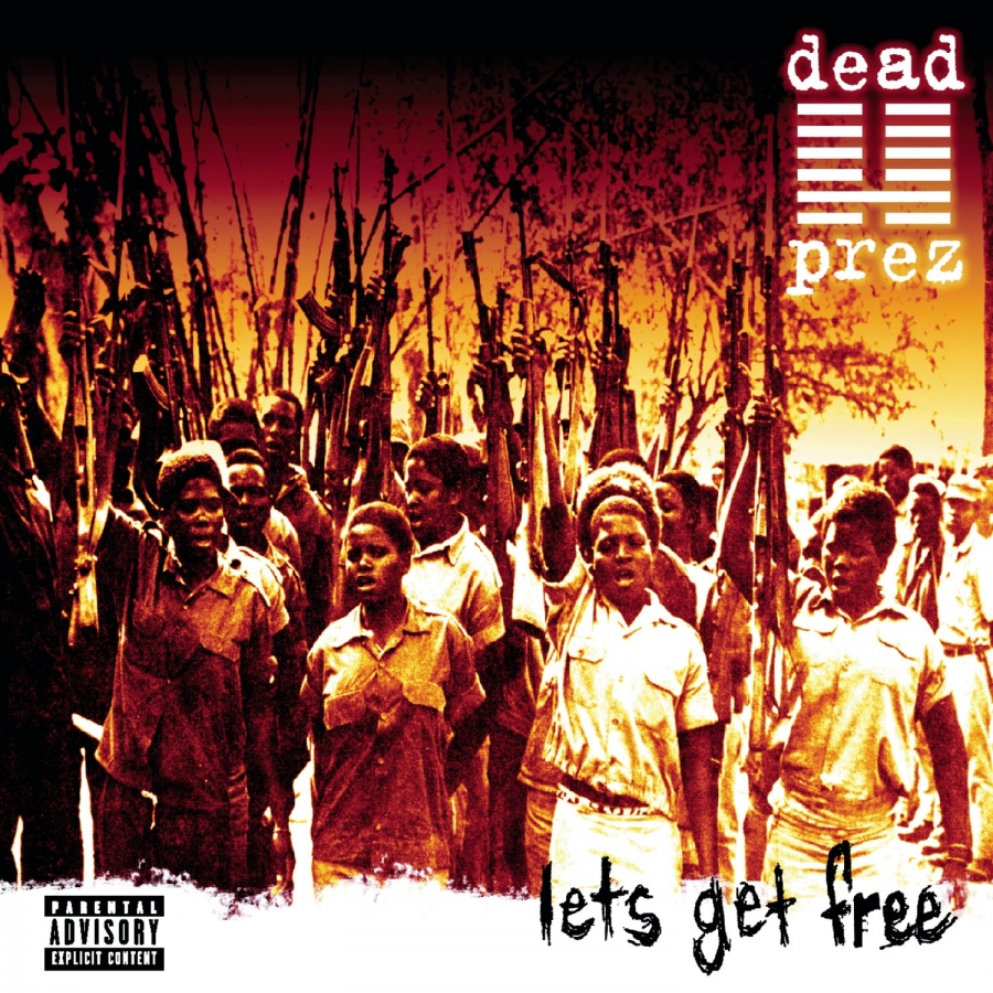 Dead Prez Let&#039;s Get Free cover artwork