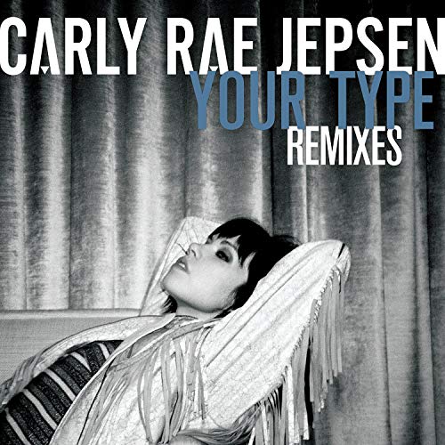 Carly Rae Jepsen — Your Type (Young Bombs Remix) cover artwork