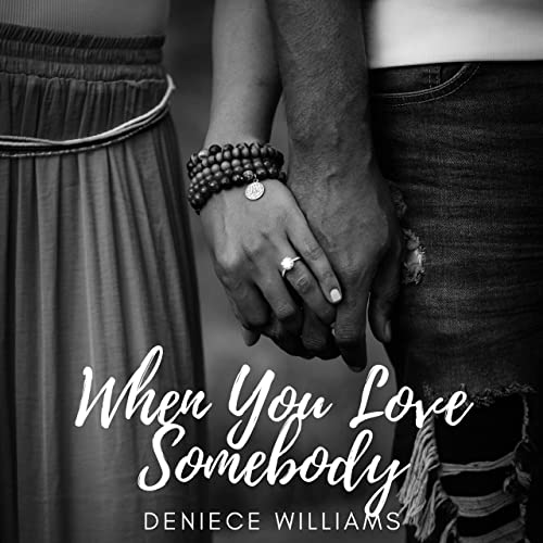 Deniece Williams — When You Love Somebody cover artwork
