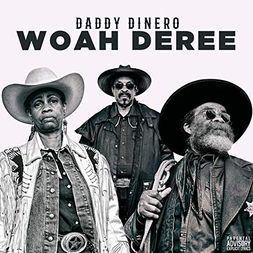 Daddy Dinero Woah Deree cover artwork