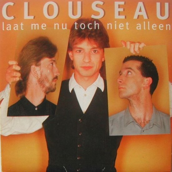 Clouseau — Laat Me Nu Toch Niet Alleen cover artwork