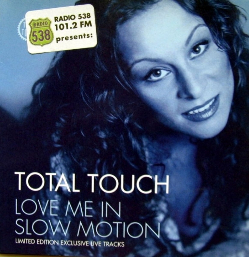 Total Touch — Love Me In Slow Motion cover artwork