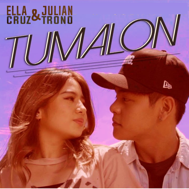 Ella Cruz & Julian Trono Tumalon cover artwork