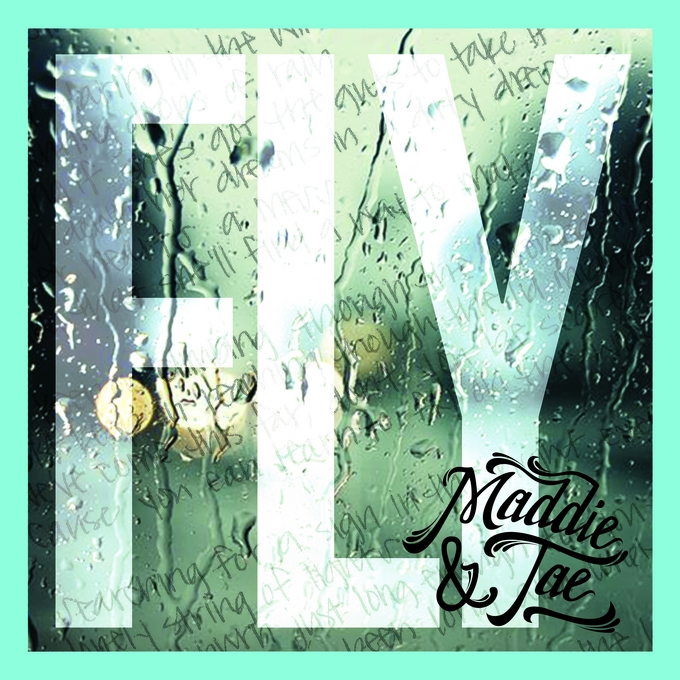 Maddie &amp; Tae — Fly cover artwork