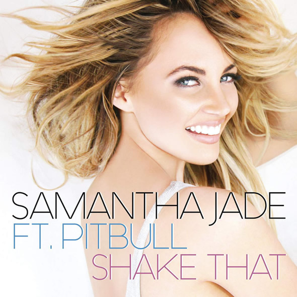 Samantha Jade featuring Pitbull — Shake That cover artwork