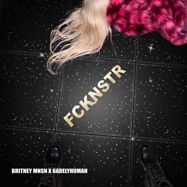 Britney Manson featuring 6arelyhuman — FCKNSTR cover artwork
