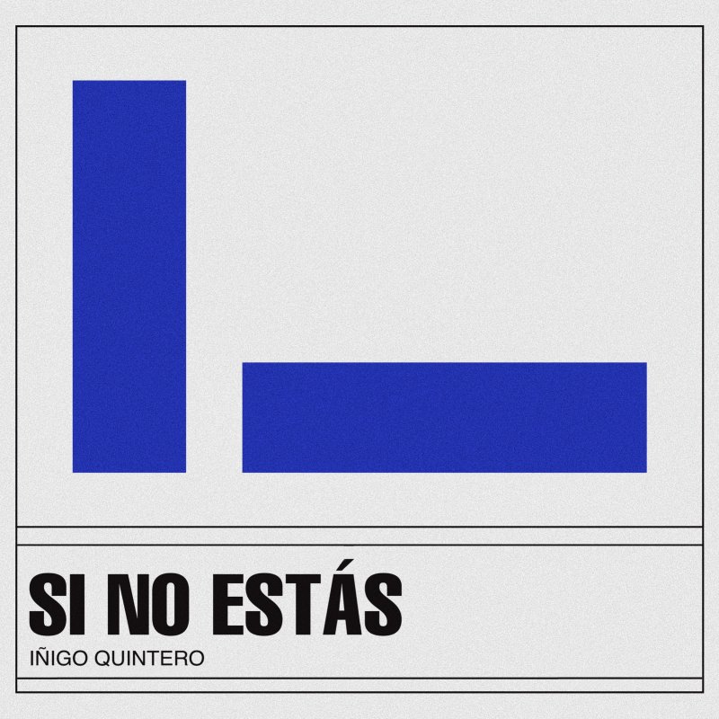 iñigo quintero — Si No Estás cover artwork