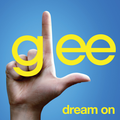 Glee Cast Dream On cover artwork